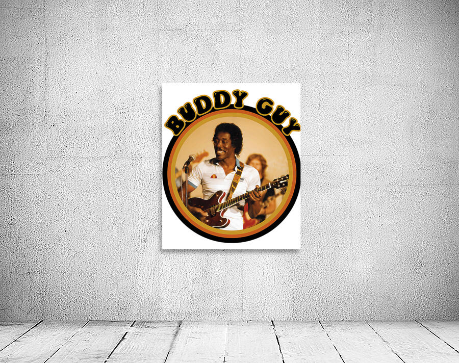 Buddy Guy 11 Wall Preview