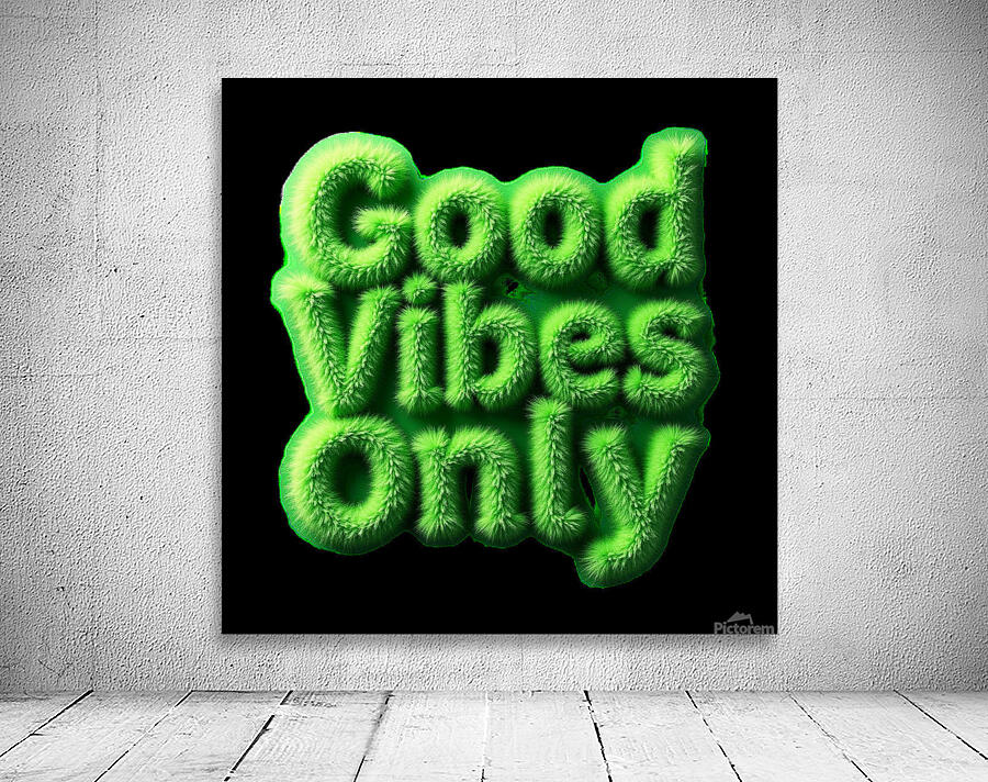 Good Vibes Only  Wall Preview