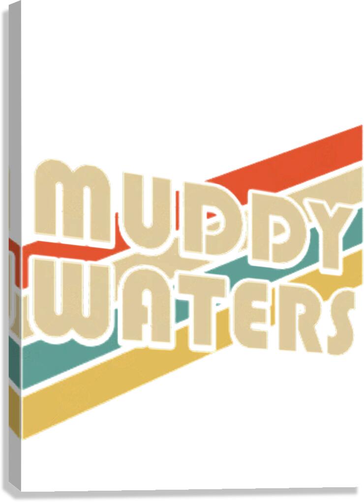 Muddy Waters 29 Canvas Print