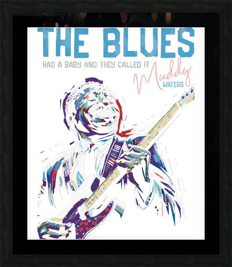 Muddy Waters 24 Picture Frame print