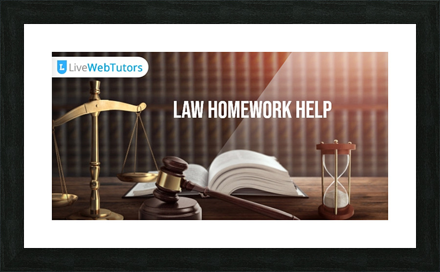 Law Homework Help 1 Picture Frame print