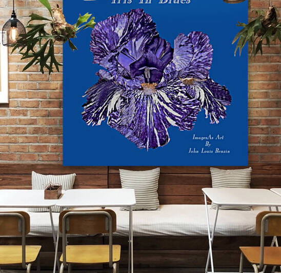 Iris In Blues by ImagesAsArt By John Louis Benzin