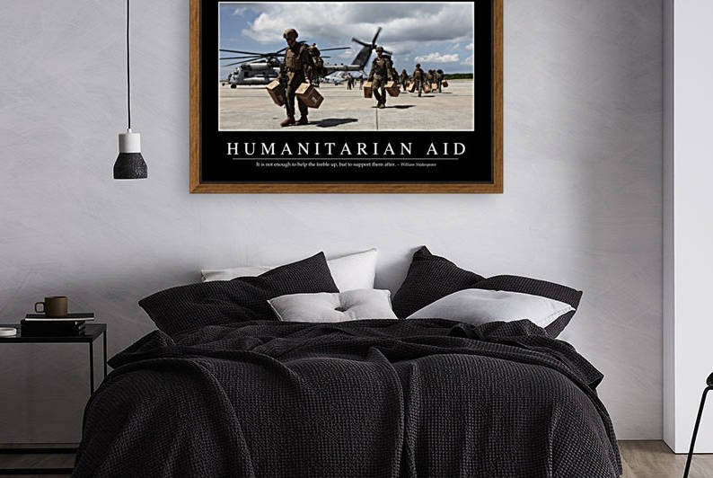 Humanitarian Aid: Inspirational Quote and Motivational Poster by StocktrekImages