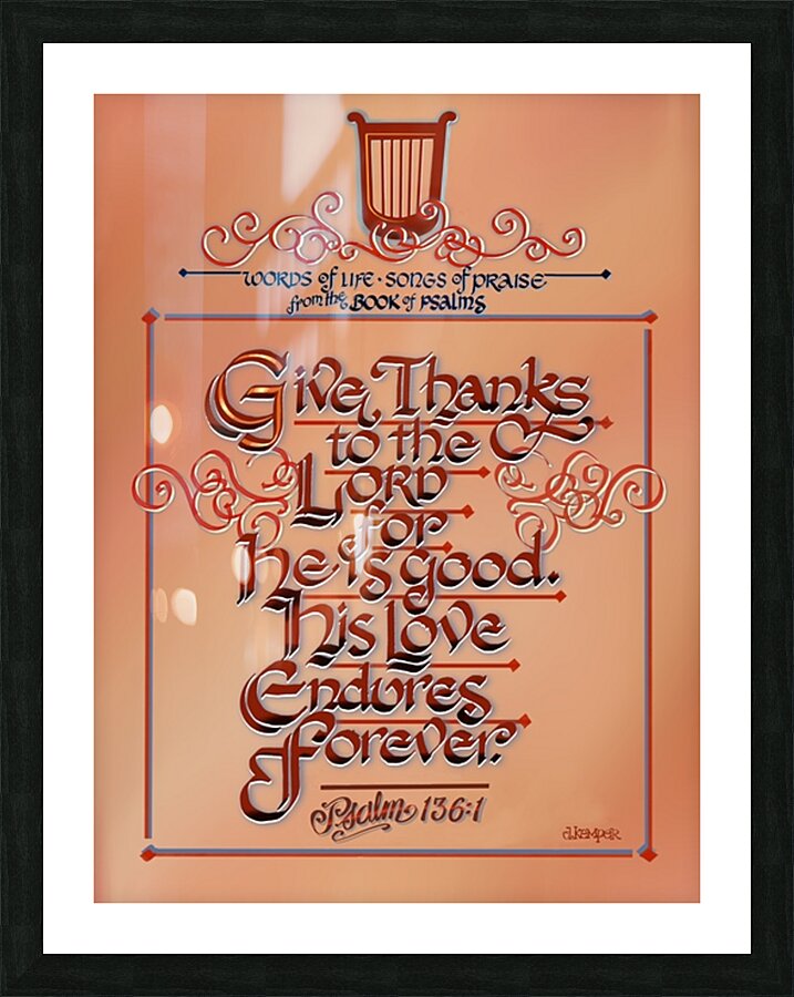 Psalm 136:1 Picture Frame print