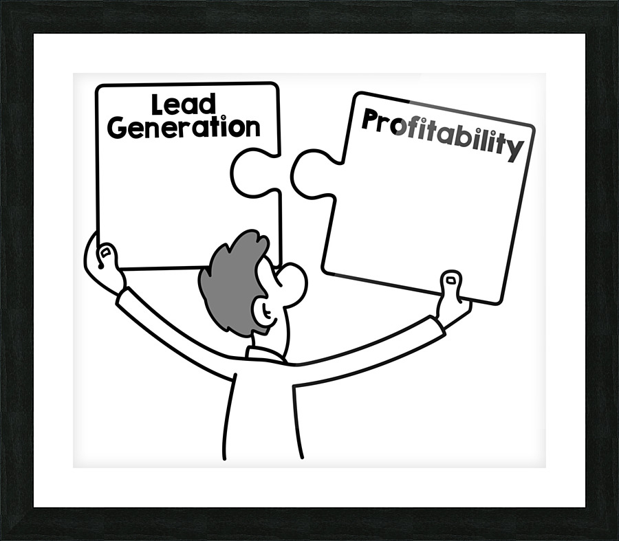 LeadGenMeansProfitability Picture Frame print