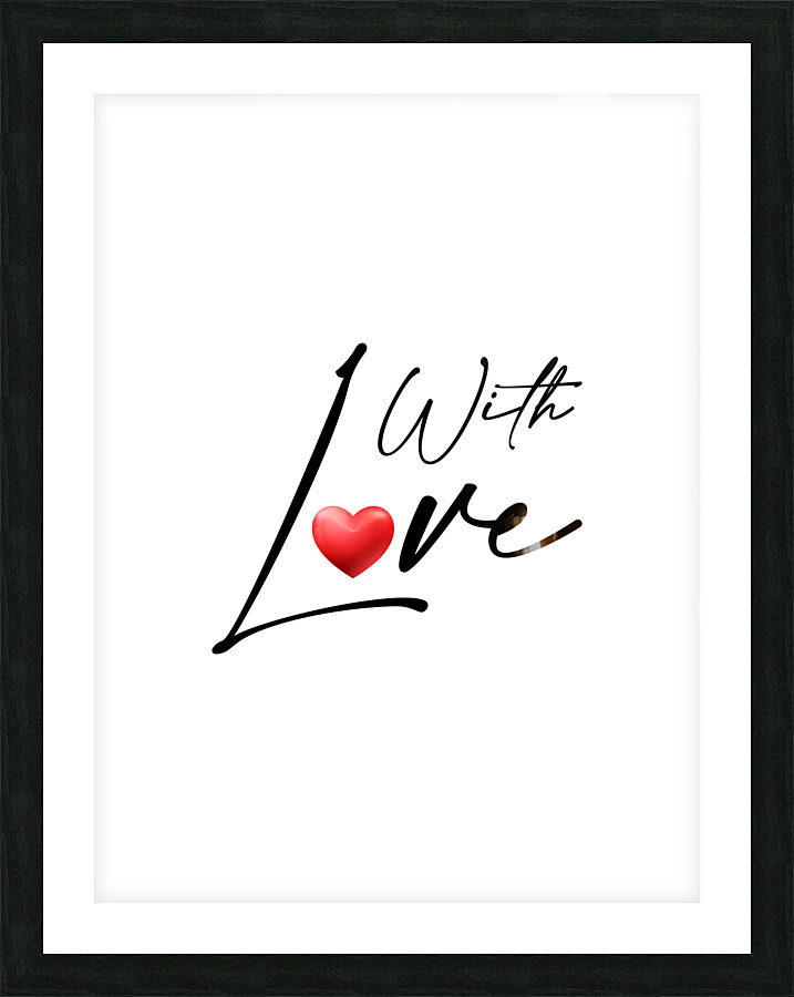 With Love Picture Frame print