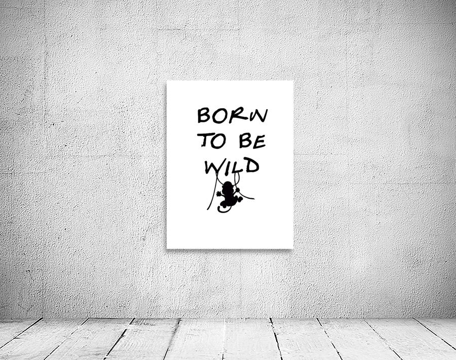 Born to be Wild Wall Preview