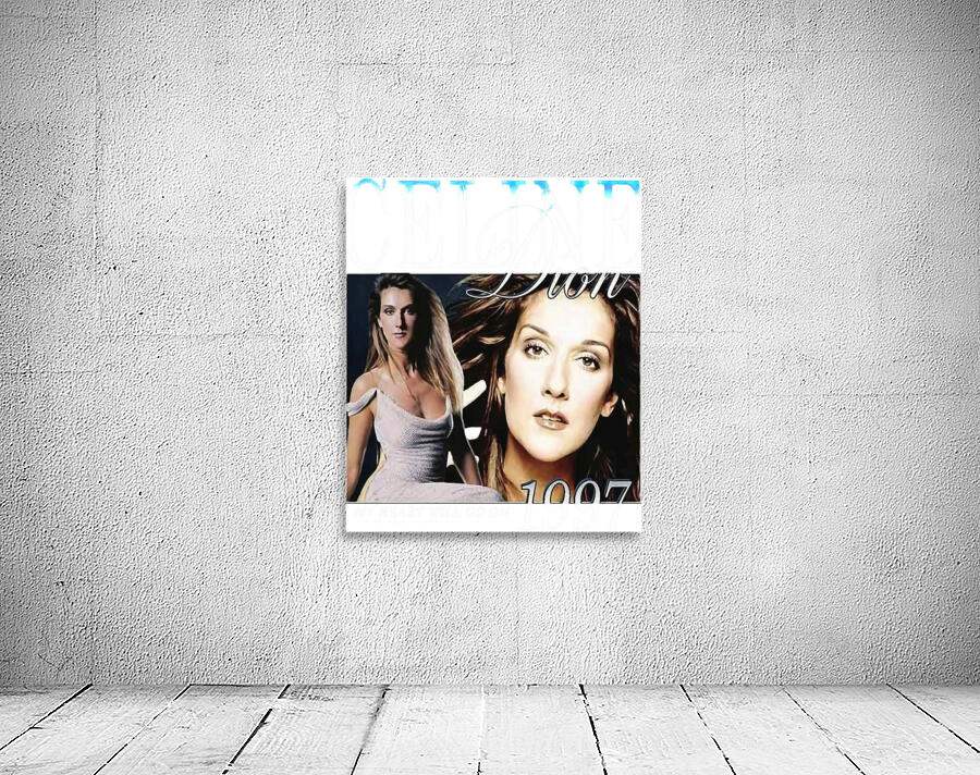 Celine Dion 28 Wall Preview