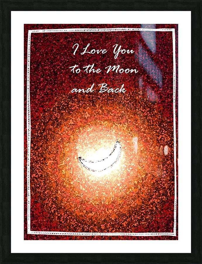 Valentine To the Moon and Back Picture Frame print
