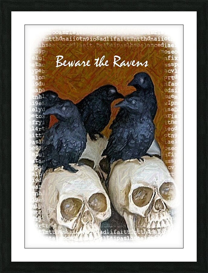 Beware the Ravens  Picture Frame print
