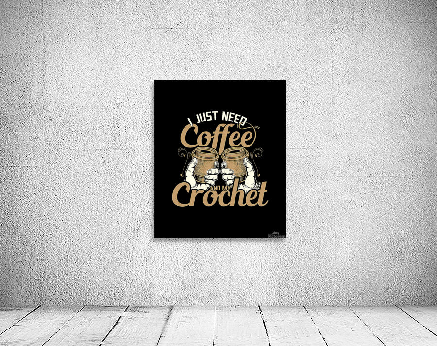 I just need coffee Wall Preview