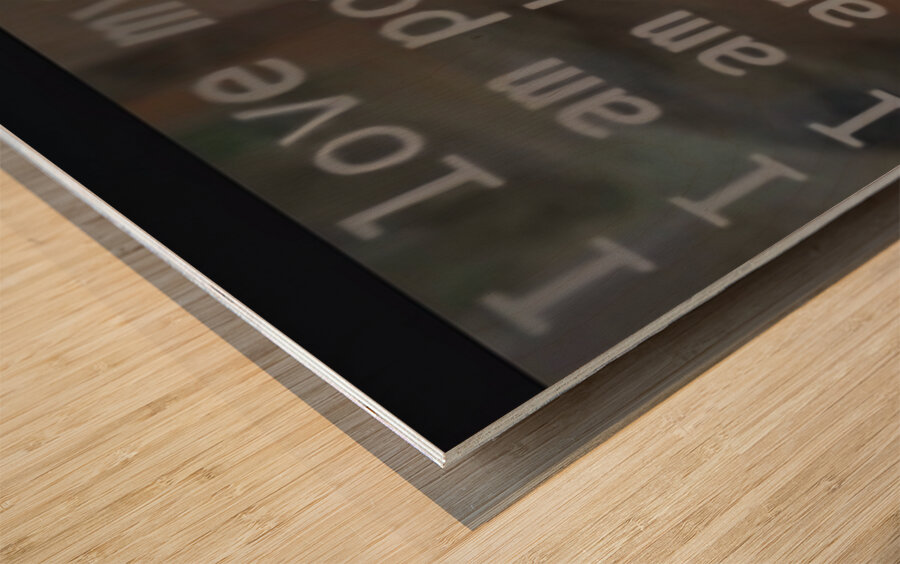 TITLE  : AFFIRMATION  Wood print