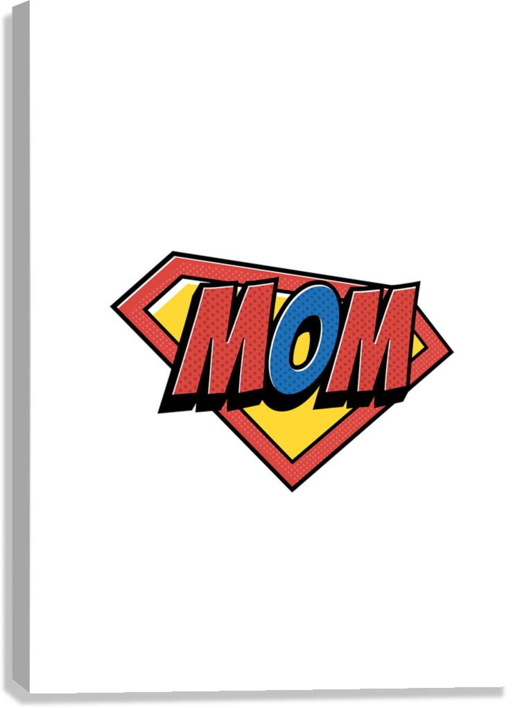 Mom Supermom Canvas Print