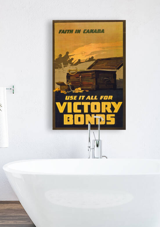 Faith In Canada Victory Bonds War Propaganda Vintage Poster circa 1918 by Canadian Retro