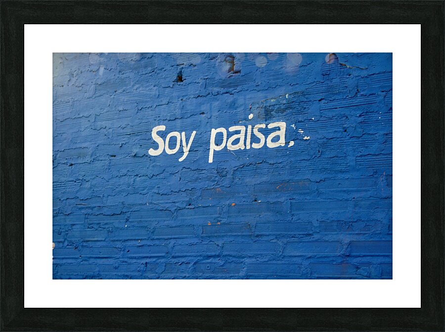 Soy Paisa Picture Frame print