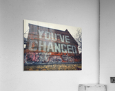 Youve Changed - Toronto Acrylic Print