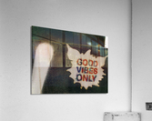 Good Vibes Acrylic Print