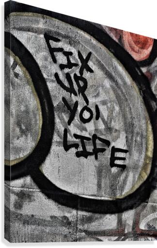 Fix Up Your Life Canvas Print