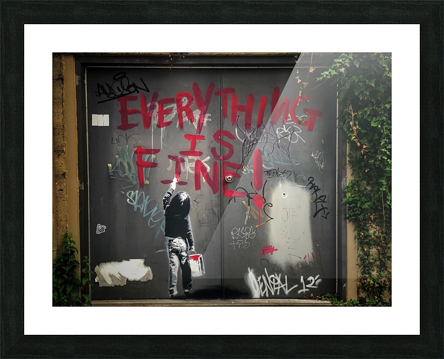 Everything is Fine Picture Frame print