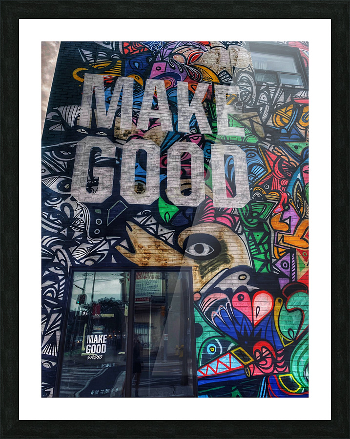 Make Good Sign Picture Frame print