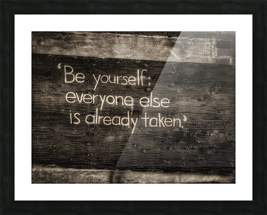 Be Yourself Picture Frame print