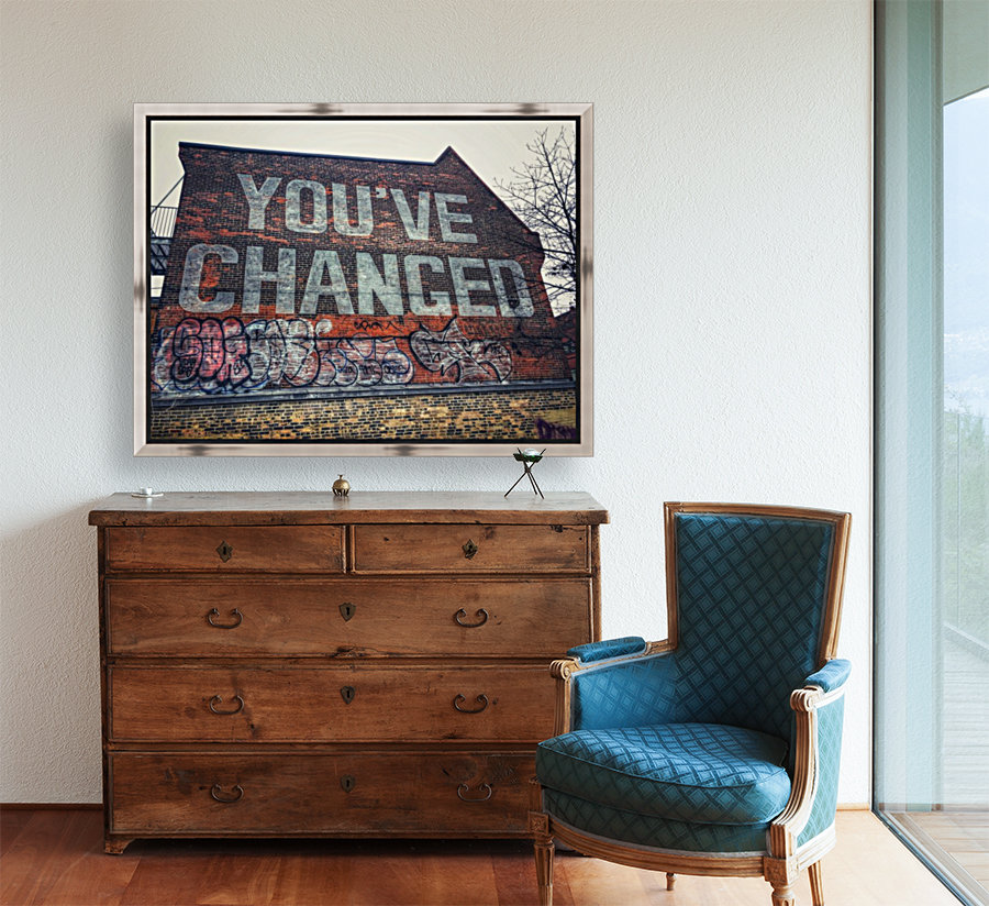 Youve Changed - Toronto Reproduction