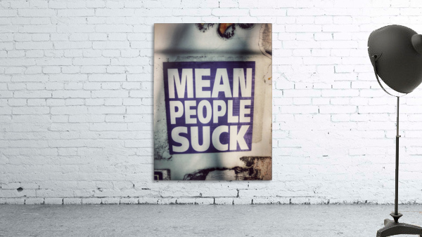 All About Mean People Wall Preview