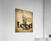 Iced Coffee Cafe Tin Sign Acrylic Print
