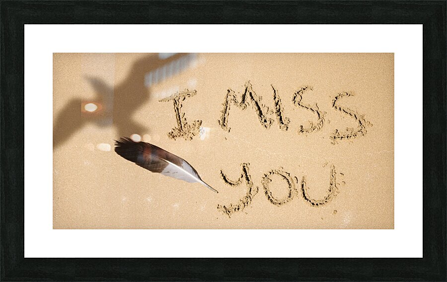 I Miss You Picture Frame print