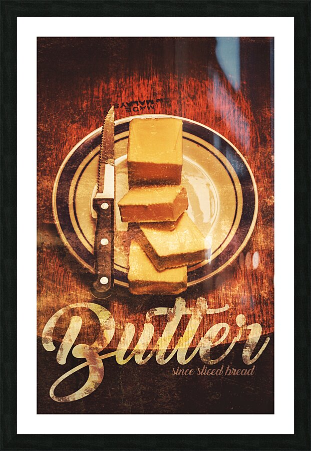 Butter since sliced bread display Picture Frame print