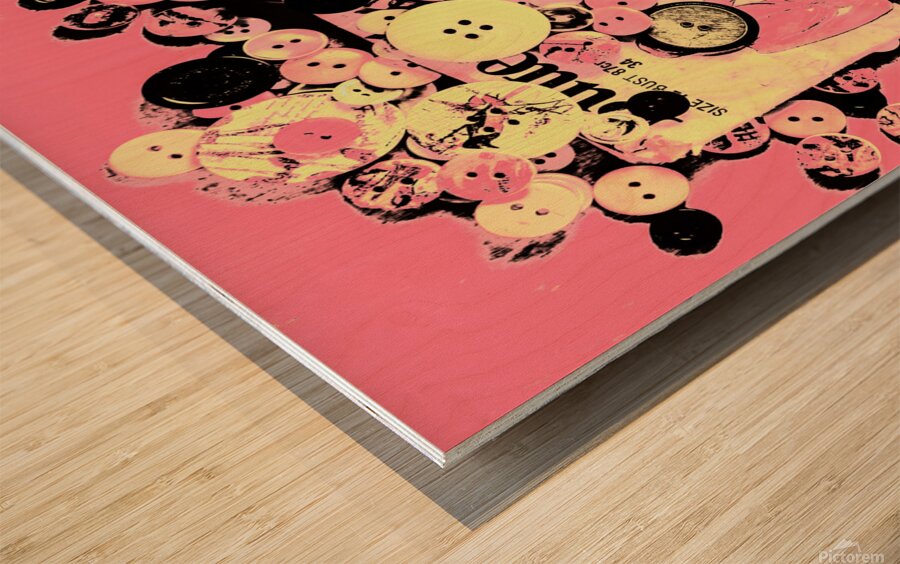 Past patterns and bygone buttons Wood print