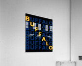buffalo text Acrylic Print