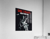 Dire Straits 13 Acrylic Print
