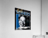 Bill Withers 22 Acrylic Print