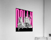 Dolly Parton 1 Acrylic Print