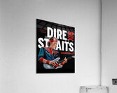 Dire Straits 2 Acrylic Print
