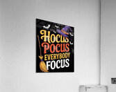 Hocus pocus 40 Acrylic Print