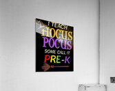 Hocus pocus 58 Acrylic Print