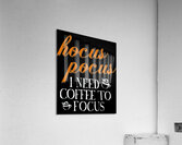 Hocus pocus 25 Acrylic Print