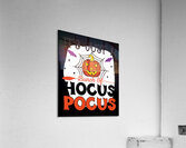 Hocus pocus 10 Acrylic Print