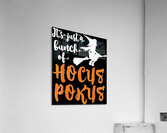 Hocus pocus 35 Acrylic Print