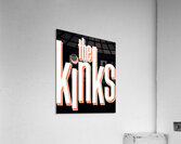 Kinks 24 Acrylic Print