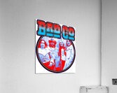 Bad Company 24 Acrylic Print
