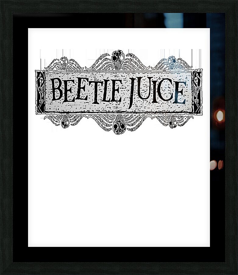 Beetlejuice 39 Picture Frame print