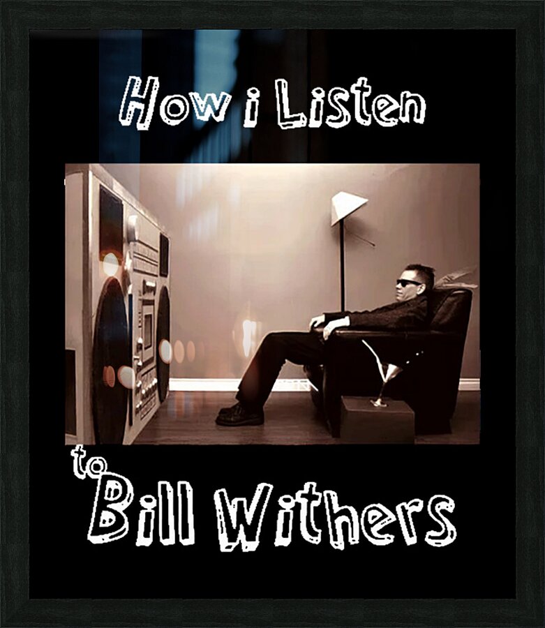 Bill Withers 3 Picture Frame print