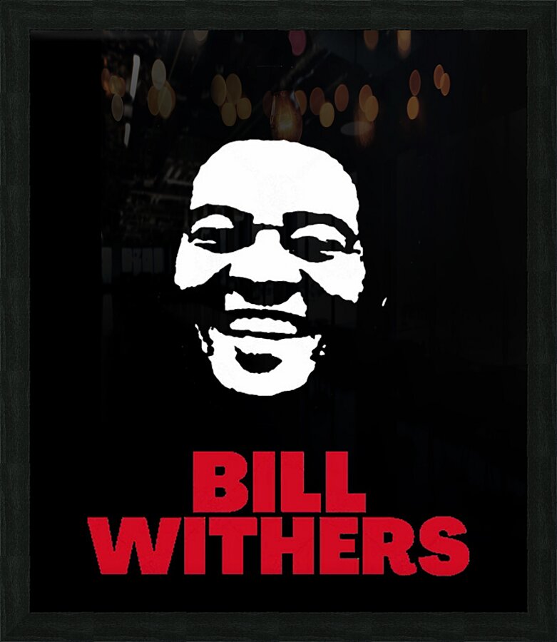 Bill Withers 48 Picture Frame print
