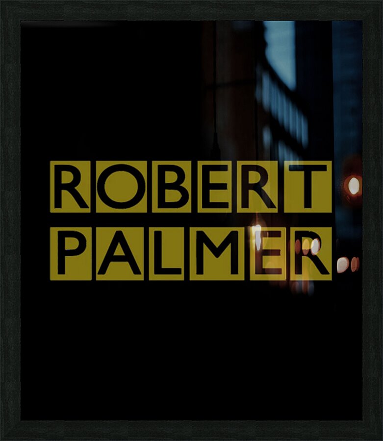 Robert Palmer 1 Picture Frame print