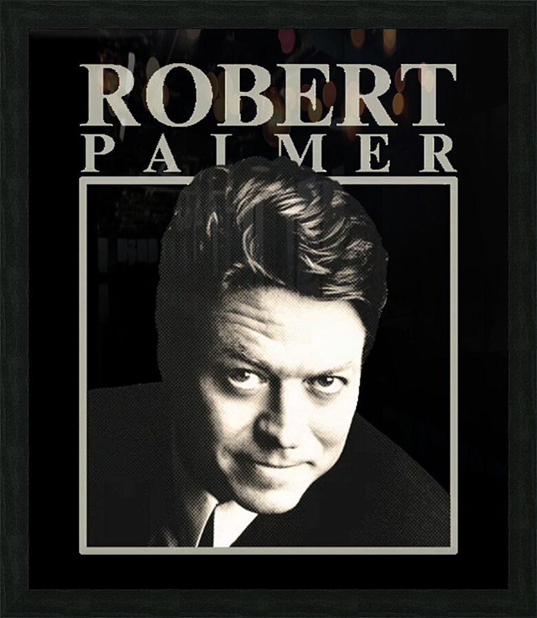 Robert Palmer 8 Picture Frame print