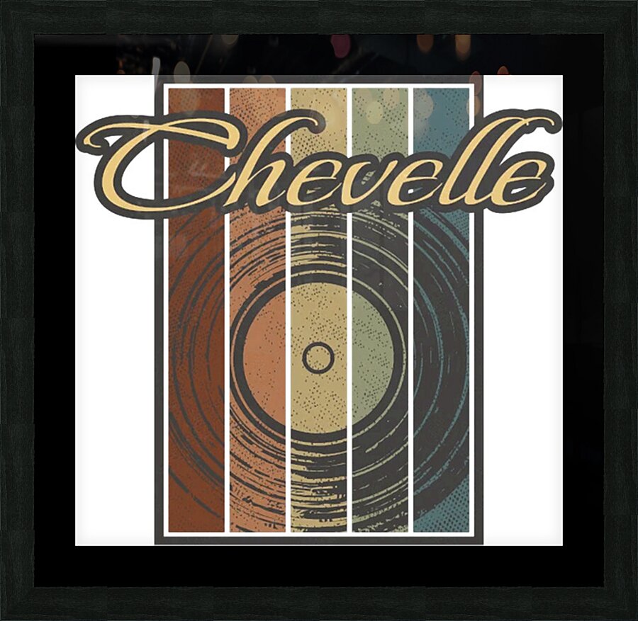 CHEVELLE BAND 67 Picture Frame print