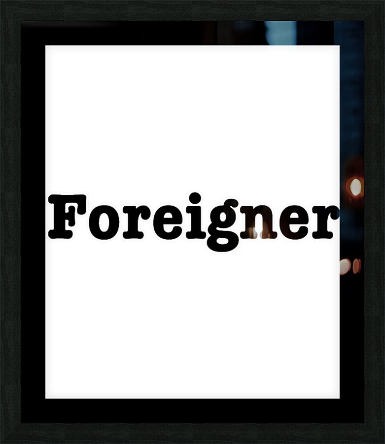 Foreigner 24 Picture Frame Printing